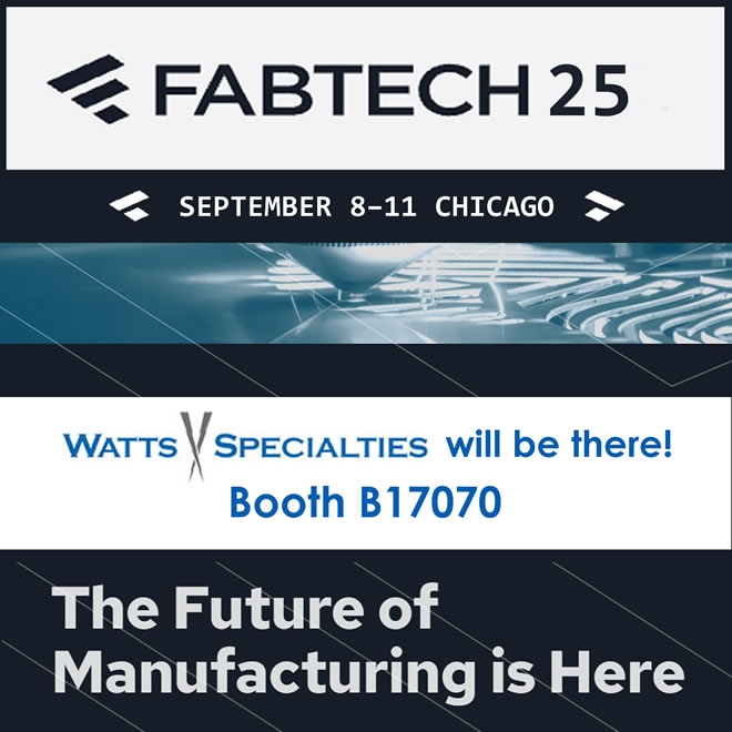 Watts to Attend FabTech 2025 - Chicago